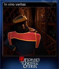 Series 1 - Card 6 of 7 - In vino veritas