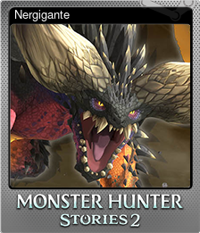 Series 1 - Card 9 of 10 - Nergigante