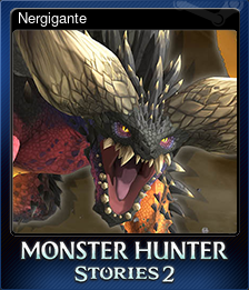 Series 1 - Card 9 of 10 - Nergigante