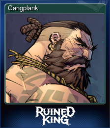 Series 1 - Card 7 of 10 - Gangplank