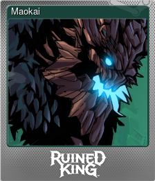 Series 1 - Card 8 of 10 - Maokai