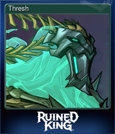 Series 1 - Card 9 of 10 - Thresh