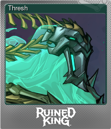 Series 1 - Card 9 of 10 - Thresh