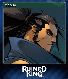 Series 1 - Card 1 of 10 - Yasuo