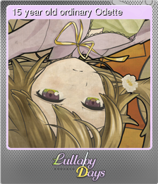 Series 1 - Card 4 of 9 - 15 year old ordinary Odette