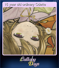 Series 1 - Card 4 of 9 - 15 year old ordinary Odette