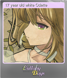 Series 1 - Card 9 of 9 - 17 year old white Odette