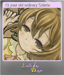 Series 1 - Card 1 of 9 - 13 year old ordinary Odette