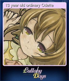 Series 1 - Card 1 of 9 - 13 year old ordinary Odette