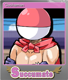 Series 1 - Card 6 of 11 - Gachaman