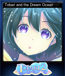Series 1 - Card 6 of 6 - Tobari and the Dream Ocean