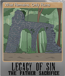 Series 1 - Card 5 of 5 - What Remains, Only Ruins