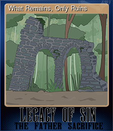 Series 1 - Card 5 of 5 - What Remains, Only Ruins
