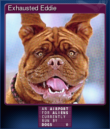 Series 1 - Card 5 of 6 - Exhausted Eddie
