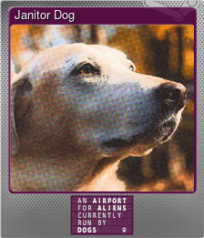 Series 1 - Card 4 of 6 - Janitor Dog