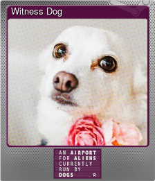 Series 1 - Card 3 of 6 - Witness Dog