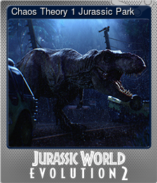 Series 1 - Card 2 of 6 - Chaos Theory 1 Jurassic Park