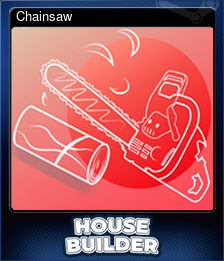 Series 1 - Card 2 of 5 - Chainsaw