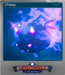Series 1 - Card 8 of 8 - Chewy