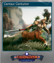 Series 1 - Card 6 of 8 - Centaur Centurion