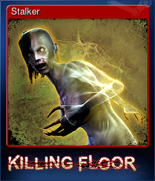 Series 1 - Card 3 of 10 - Stalker