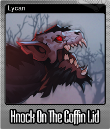 Series 1 - Card 6 of 12 - Lycan