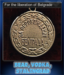 Series 1 - Card 6 of 9 - For the liberation of Belgrade