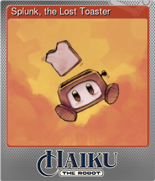 Series 1 - Card 4 of 5 - Splunk, the Lost Toaster