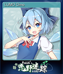 Series 1 - Card 7 of 14 - LUMO Cirno