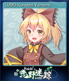 Series 1 - Card 13 of 14 - LUMO Kurodani Yamame