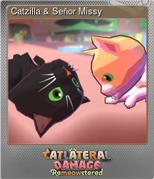 Series 1 - Card 12 of 12 - Catzilla & Señor Missy