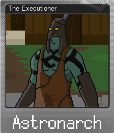 Series 1 - Card 6 of 9 - The Executioner