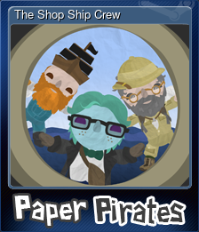 Series 1 - Card 14 of 15 - The Shop Ship Crew