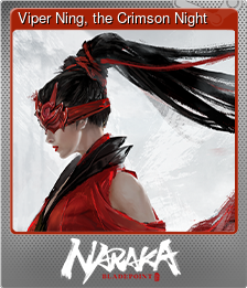 Series 1 - Card 4 of 6 - Viper Ning, the Crimson Night