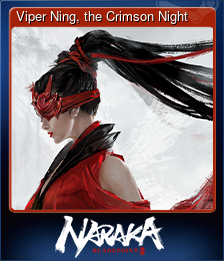 Series 1 - Card 4 of 6 - Viper Ning, the Crimson Night
