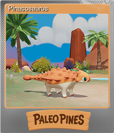 Series 1 - Card 8 of 10 - Pinacosaurus