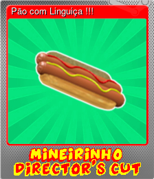 Series 1 - Card 5 of 7 - Pão com Linguiça !!!