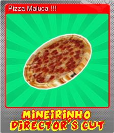 Series 1 - Card 4 of 7 - Pizza Maluca !!!