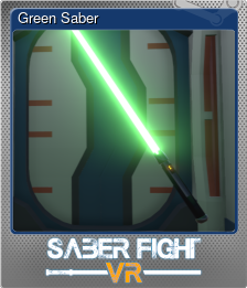 Series 1 - Card 3 of 6 - Green Saber