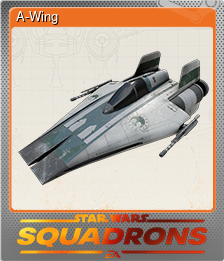 Series 1 - Card 1 of 8 - A-Wing
