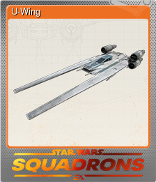 Series 1 - Card 6 of 8 - U-Wing