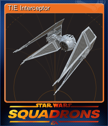 Series 1 - Card 4 of 8 - TIE Interceptor