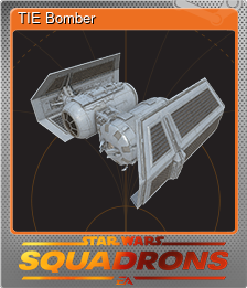 Series 1 - Card 2 of 8 - TIE Bomber
