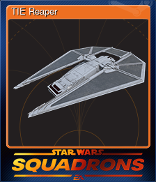 Series 1 - Card 5 of 8 - TIE Reaper