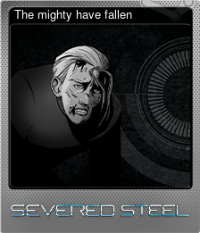 Series 1 - Card 7 of 10 - The mighty have fallen