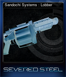 Series 1 - Card 6 of 10 - Sandochi Systems : Lobber