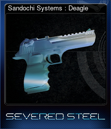 Series 1 - Card 3 of 10 - Sandochi Systems : Deagle