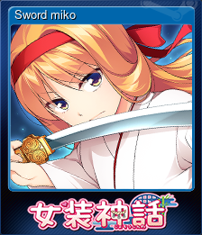 Series 1 - Card 7 of 9 - Sword miko