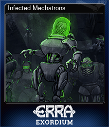 Series 1 - Card 2 of 9 - Infected Mechatrons