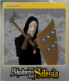 Series 1 - Card 6 of 9 - Servant